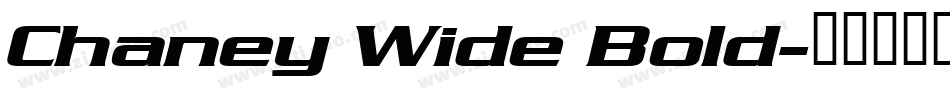 Chaney Wide Bold字体转换